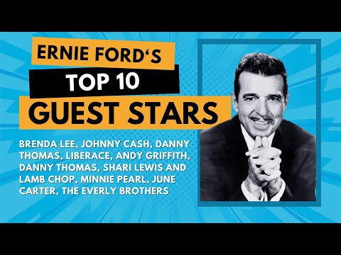 Ernie Ford's Top 10 Guests! | The Ford Show Starring Tennessee Ernie Ford