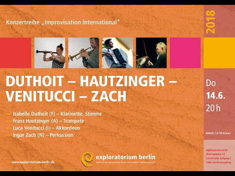 Thumbnail for Duthoit – Hautzinger – Venitucci – Zach | exploratorium berlin by Ingar Zach
