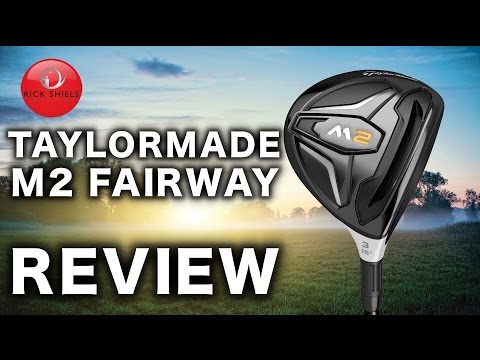 TAYLORMADE M2 FAIRWAY WOOD REVIEW
