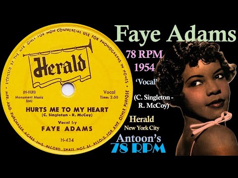 Faye Adams | Hurts Me To My Heart | Herald 78 rpm | 1954 USA