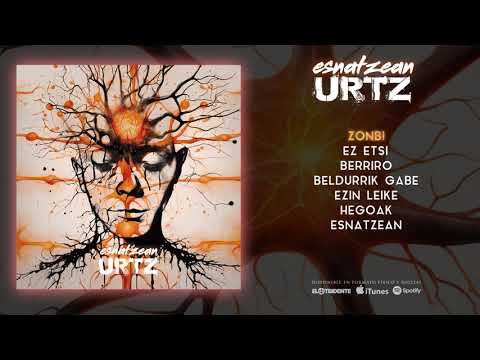 URTZ "Esnatzean" (Álbum completo)