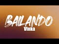 Vinka Bailando Lyrics Video
