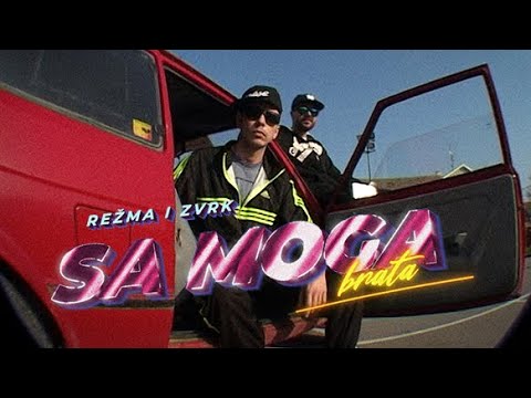 REŽMA x ZVRK - SA MOGA BRATA (OFFICIAL VIDEO)