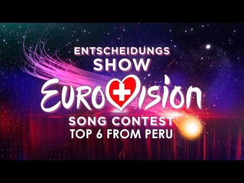 Die Grosse Entscheidungsshow 2017 (DGE 2017): Top 6 from Peru | JuanMRB