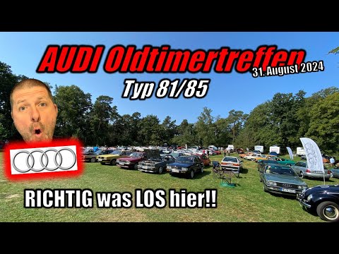 AUDI Oldtimertreffen - Typ 81/85 - viele ECHTE Klassiker! in Schwerte am 31.08.2024 - Video in 4k !!