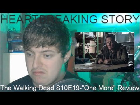 The Walking Dead S10E19-"One More" Review