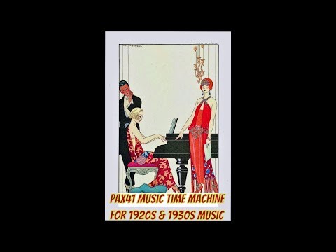 1920s Music (1923 & 1926) Duet - Aileen Stanley & Billy Murray @Pax41