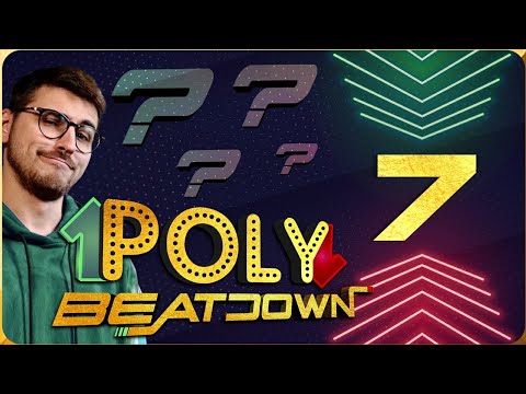 Poly Beatdown - Ep. 7