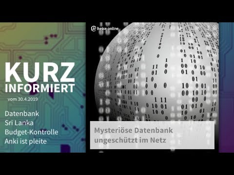 Datenbank, Sri Lanka, Budget-Kontrolle, Anki ist pleite | Kurz informiert vom 30.4.2019