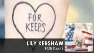 For Keeps - Lily Kershaw