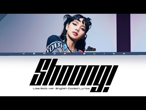 Shoong! Lisa Solo ver. English Coded Lyrics