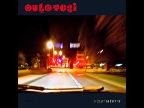 Outovesi - Kollit ja kissat