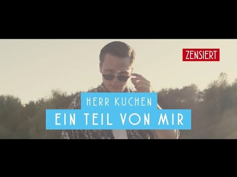 Herr Kuchen - Ein Teil von Mir (prod. MazeOne)