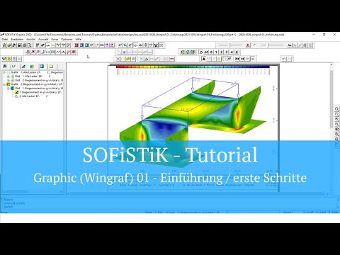 SOFiSTiK Tutorial - Graphic (Wingraf) 01 - Introduction / First Steps