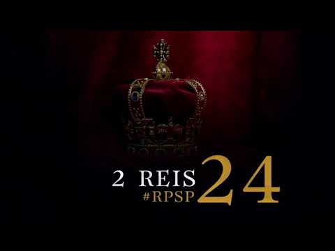 2 Reis 24 - Pastor Adolfo Suárez