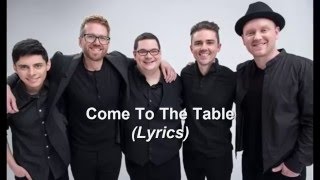 Sidewalk Prophets - Come To The Table (Lyrics)