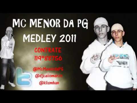 MC MENOR DA PG - MEDLEY (( OFICIAL 2011 )) ♫♪