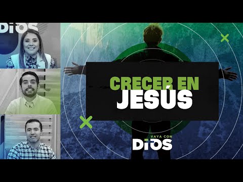 VayaconDiosEp. 866 - Crecer en Jesús