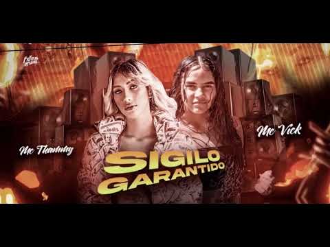 MC THAMMY FT MC VICK   SIGILO GARANTIDO