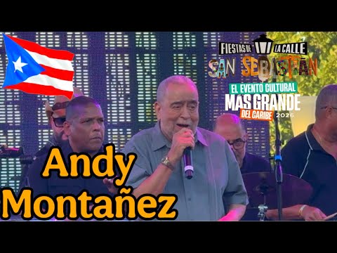 Andy Montañez en Fiestas de la Calle San Sebastián 2026 🇵🇷