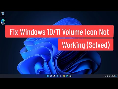 Fix Windows 10/11 Volume Icon Not Working (Solved)