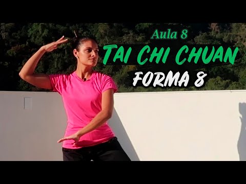 Aula de Tai Chi Chuan - Aula 08 (FORMA 8 YANG )
