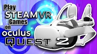 How to Play Steam VR Games on the Quest 2!!! (Half Life Alyx, Assetto Corsa & MS Flight Simulator)