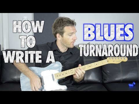 How to Write a Blues Turnaround