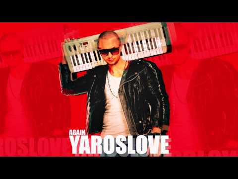 YarosLOVE - Again (Official Single)