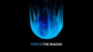 The Shazam - Don't Look Down - Meteor (2009)