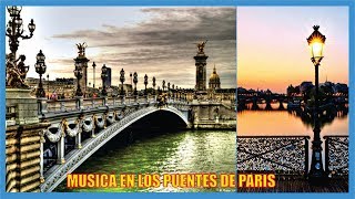 Musica en los Puentes de Paris-Francia-Producciones Vicari.(Juan Franco Lazzarini)