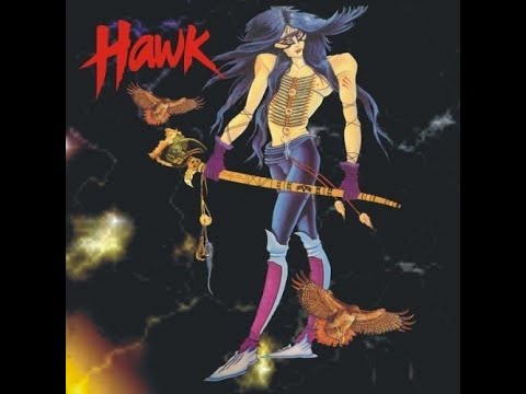Hawk - Hawk (Full Album 1985)