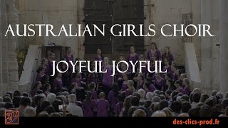 Australian Girls Choir - Joyful Joyful