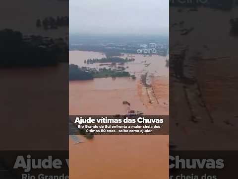 ❤️‍🩹Como ajudar o Rio Grande do Sul por conta das enchentes #noticiagospel #missões