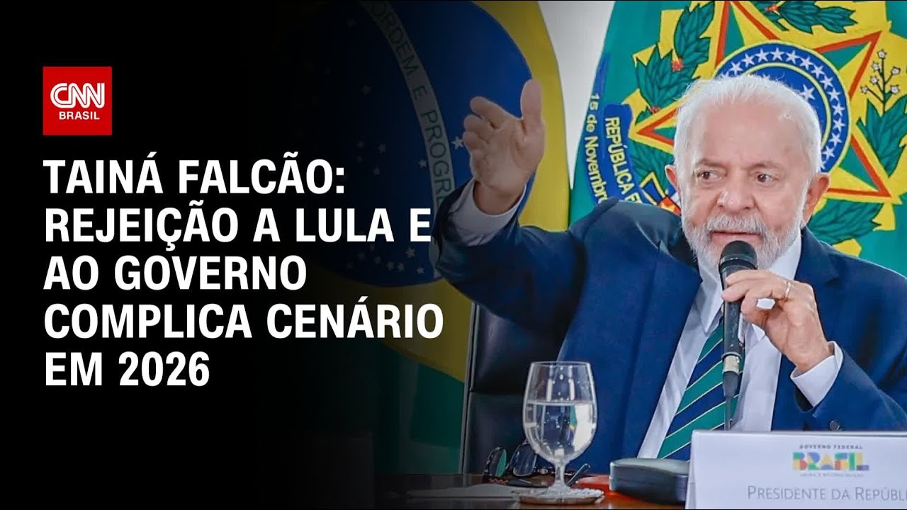 Tainá Falcão: Rejeição a Lula e ao governo complica cenário em 2026 | BASTIDORES CNN