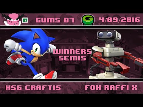 GUMS07 Singles (Winner's Semis) - FoH Raffi-X (ROB) vs HSG Craftis (Sonic)