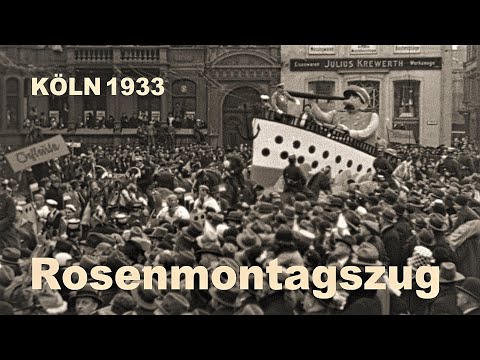 Köln 1933 - Karneval - Der letzte Rosenmontagszug "vor" Hitler - Originalton