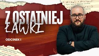 Z ostatniej ławki: Odcinek I (Procesja wejścia)