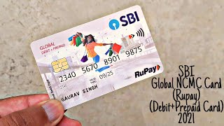 SBI Global NCMC Card (Rupay) (Debit+Prepaid Card) 2021