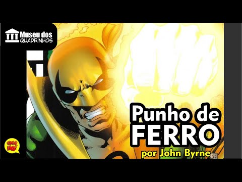 PUNHO DE FERRO por John Byrne e Chris Claremont! Museu dos Quadrinhos!