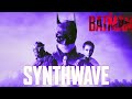The Batman: Main Theme (2022) | SYNTHWAVE REMIX (Remastered V2)