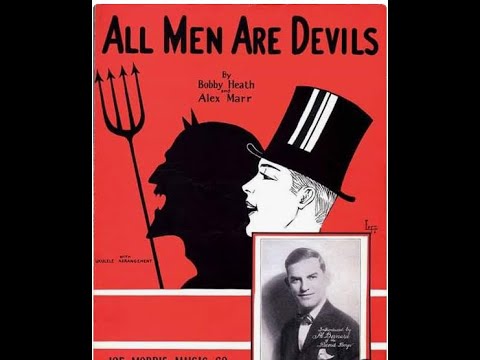 Al Bernard sings “All Men Are Devils” on Cameo Records disc (1927)