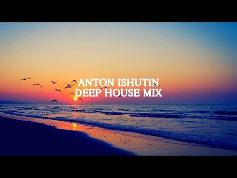 Anton Ishutin Best Of Vocal Deep House & Nu Disco (2017 January)