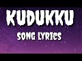 Kudukku Song Lyrics