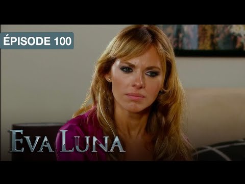 Eva Luna - EP 100  - Le rêve d'une vie nouvelle - série doublée en français