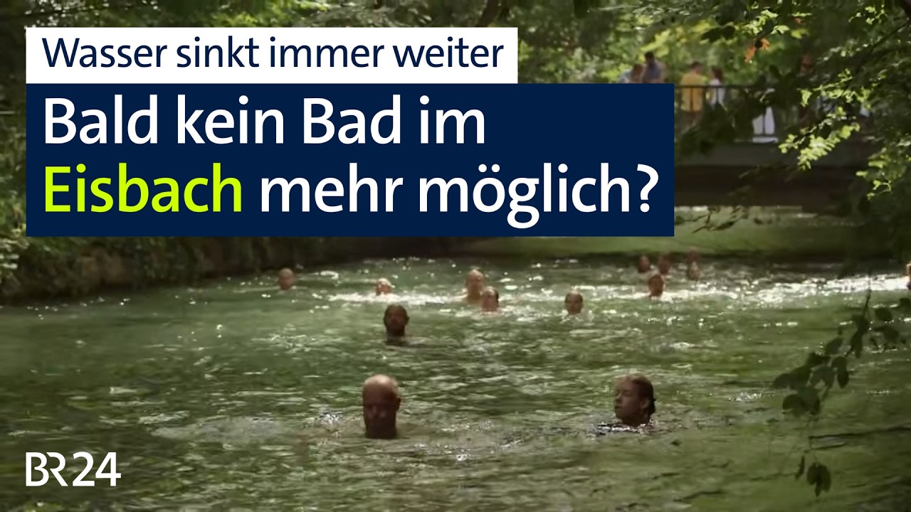 Wasserstand auch im Münchner Eisbach bald zu niedrig? | Abendschau | BR24