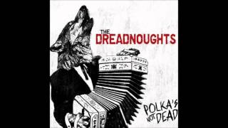 Video thumbnail of "The Dreadnoughts - Paulina"