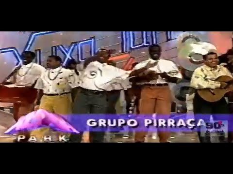 Grupo Pirraça - O Que É Que Eu Vou Fazer