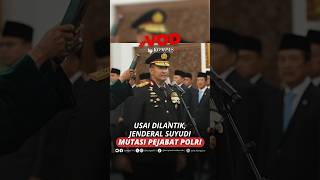 Download lagu AFTER TAKING OFFICE, GENERAL SUYUDI RESHUFFLES POLICE S #short mp3