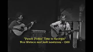 Doc Watson and Jack Lawrence - Peach Pickin’ Time in Georgia - 1988